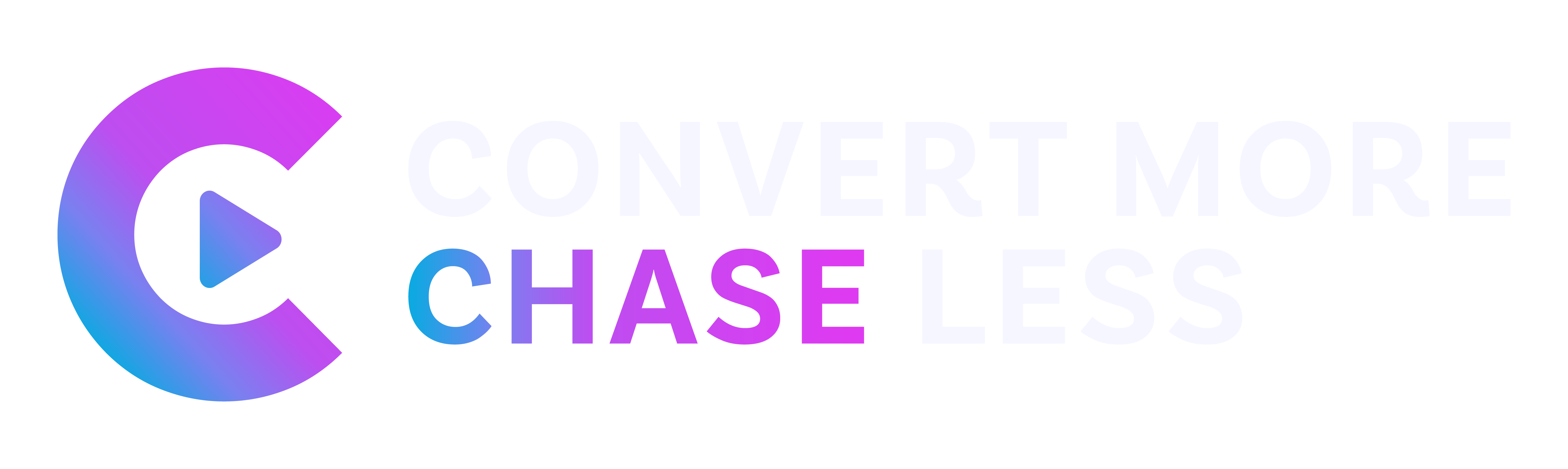 Convert More Chase Less
